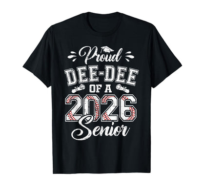 Proud Dee Dee 2026 Senior Baseball T-Shirt - Trendy Graphic Men Women - T-Shirt, Sweatshirt, Hoodie