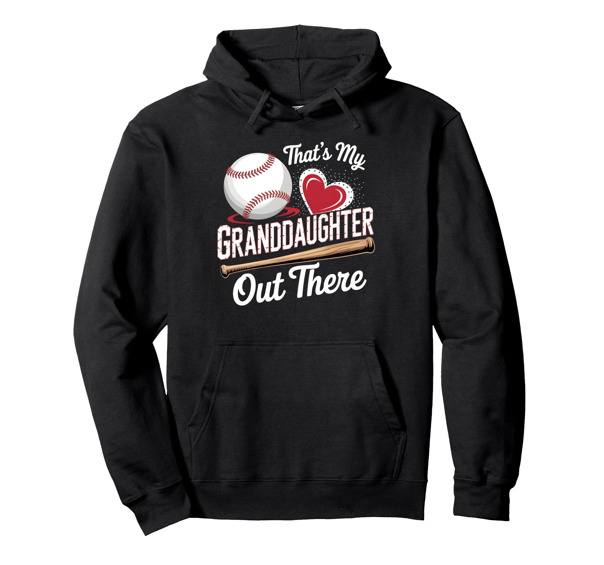 Thats My Granddaughter Baseball Hoodie - Fun Novelty Design Men Women - T-Shirt, Sweatshirt, Hoodie