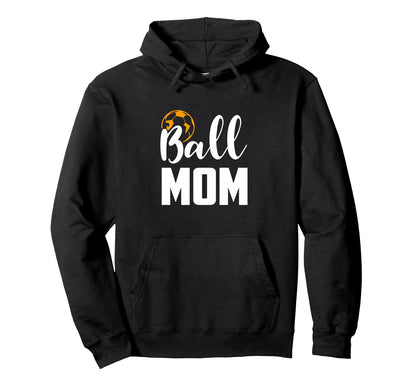 Soccer Ball Mom Funny Sports Lover Hoodie - Casual Everyday Wear Men Women - T-Shirt, Sweatshirt, Hoodie
