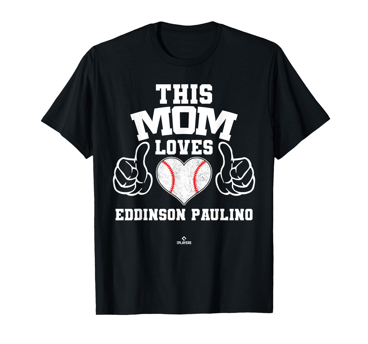 This Mom Loves Eddinson Paulino Prospect T-Shirt - Custom Art Print Unisex - T-Shirt, Sweatshirt, Hoodie
