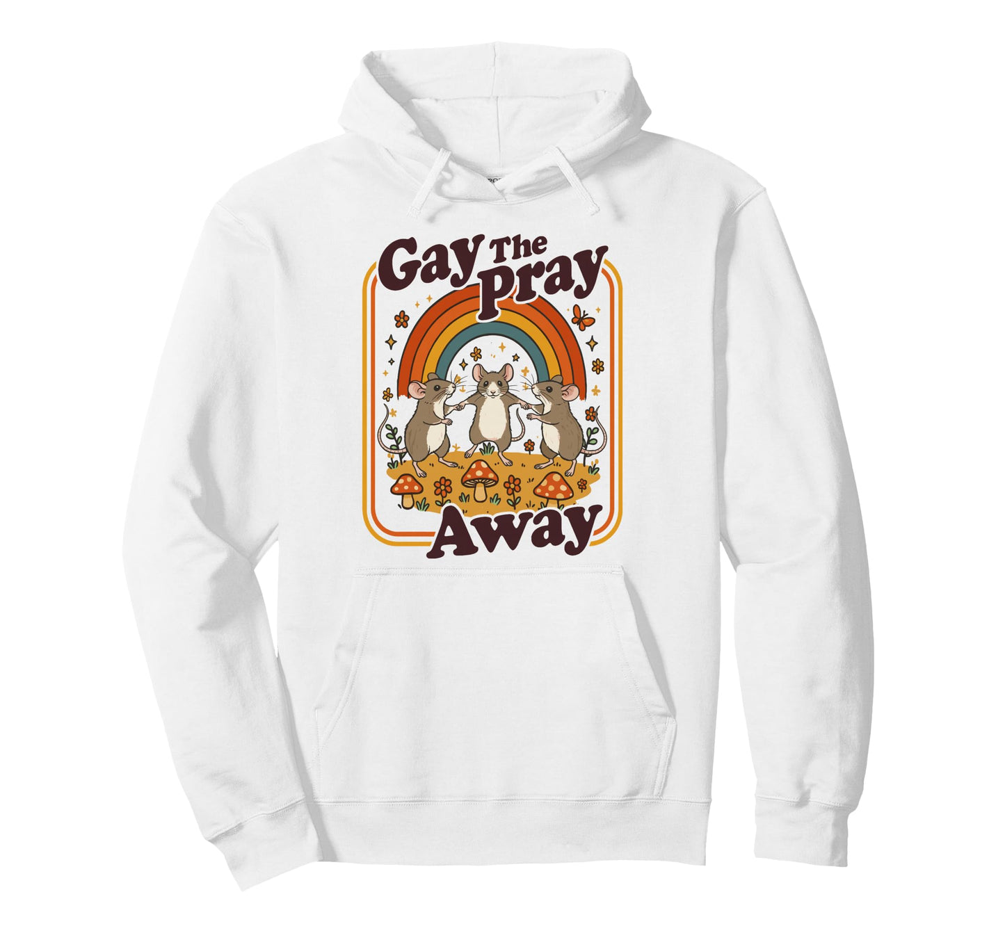 Gay Pray Away Funny Queer Mice Rainbow Hoodie - Custom Art Print Unisex - T-Shirt, Sweatshirt, Hoodie