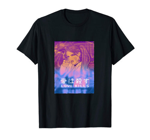 Love Kills Anime Manga Japan T-Shirt - Casual Everyday Wear Men Women - T-Shirt, Sweatshirt, Hoodie