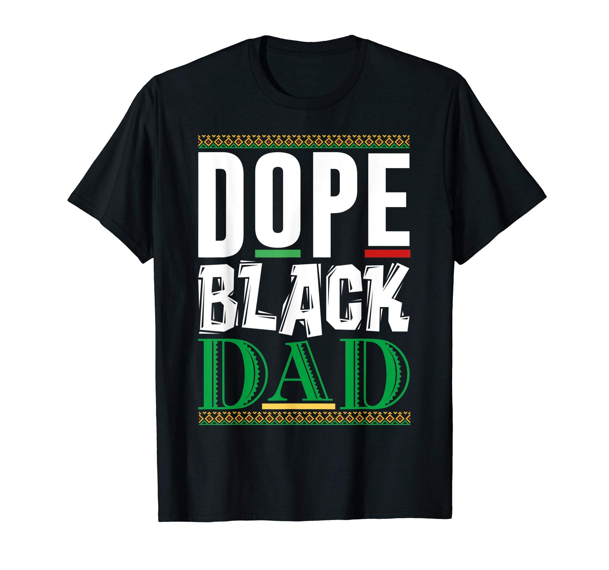 Mens Dope Black Dad Lives Matter Blm T-Shirt - Custom Art Print Unisex - T-Shirt, Sweatshirt, Hoodie