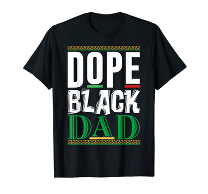 Mens Dope Black Dad Lives Matter Blm T-Shirt - Custom Art Print Unisex - T-Shirt, Sweatshirt, Hoodie