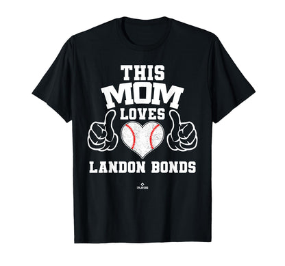 This Mom Loves Landon Bonds Prospect T-Shirt - Trendy Graphic for Adults - T-Shirt, Sweatshirt, Hoodie