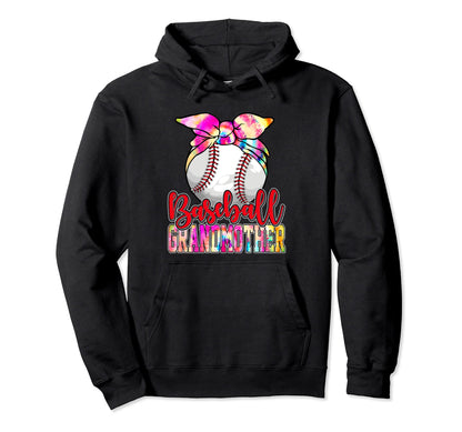 Funny Baseball Grandmother Sport Tie Dye Hoodie - Graphic Print Unisex - T-Shirt, Sweatshirt, Hoodie