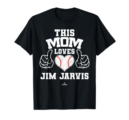 This Mom Loves Jim Jarvis Prospect T-Shirt - Trendy Graphic Men Women - T-Shirt, Sweatshirt, Hoodie