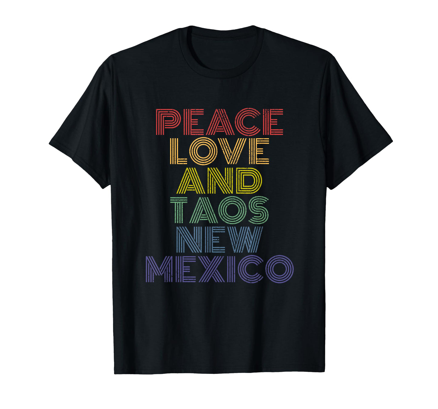 Taos New Mexico Peace Love T-Shirt - Casual Everyday Wear Men Women - T-Shirt, Sweatshirt, Hoodie