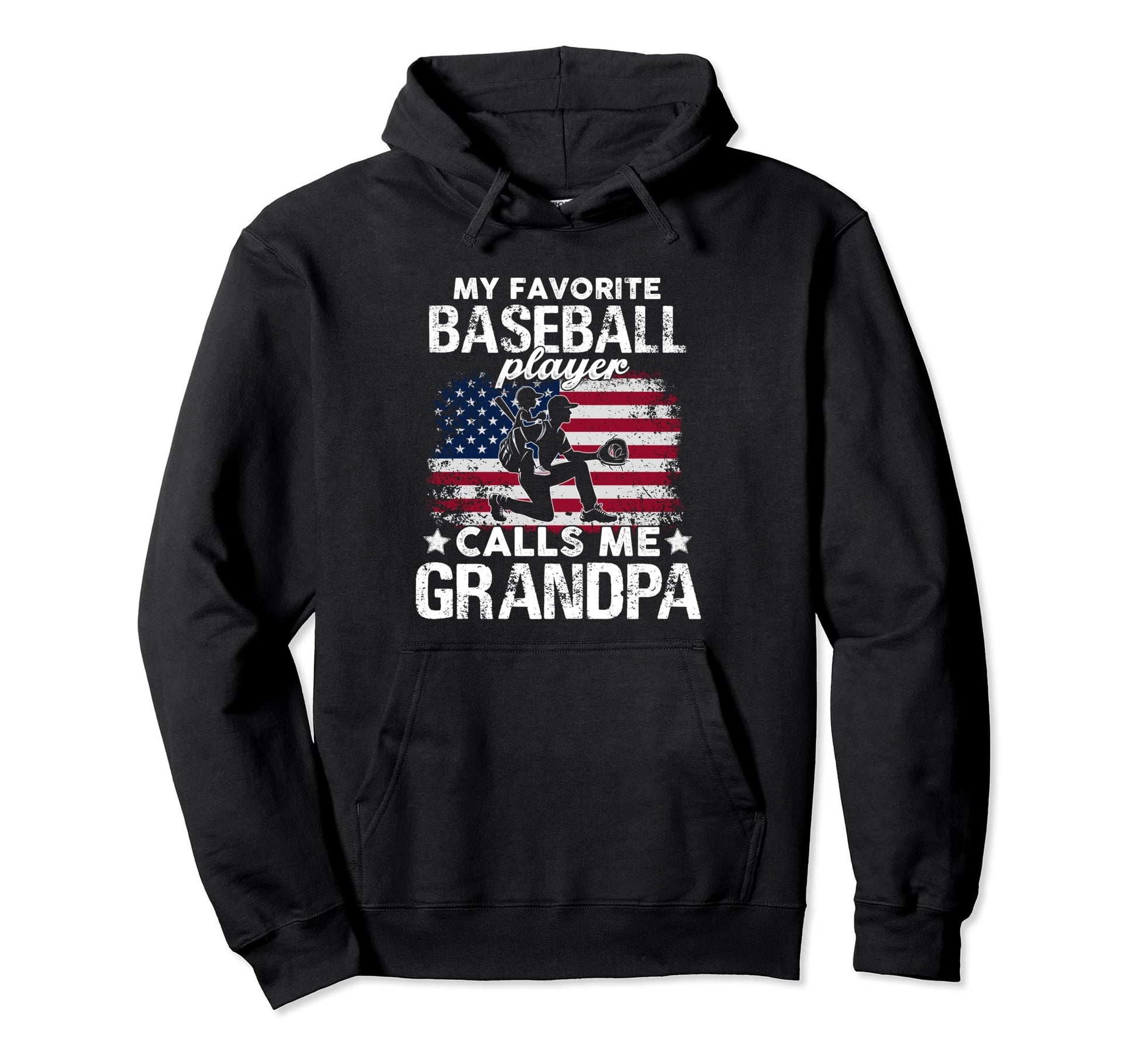 My Favorite Baseball Player Calls Me Grandpa Hoodie - Graphic Print Unisex - T-Shirt, Sweatshirt, Hoodie