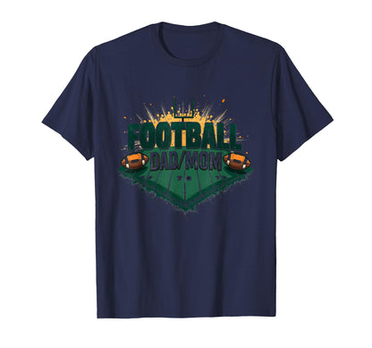 Football Dad Mom Proud Parent Game T-Shirt - Custom Art Print Men Women - T-Shirt, Sweatshirt, Hoodie