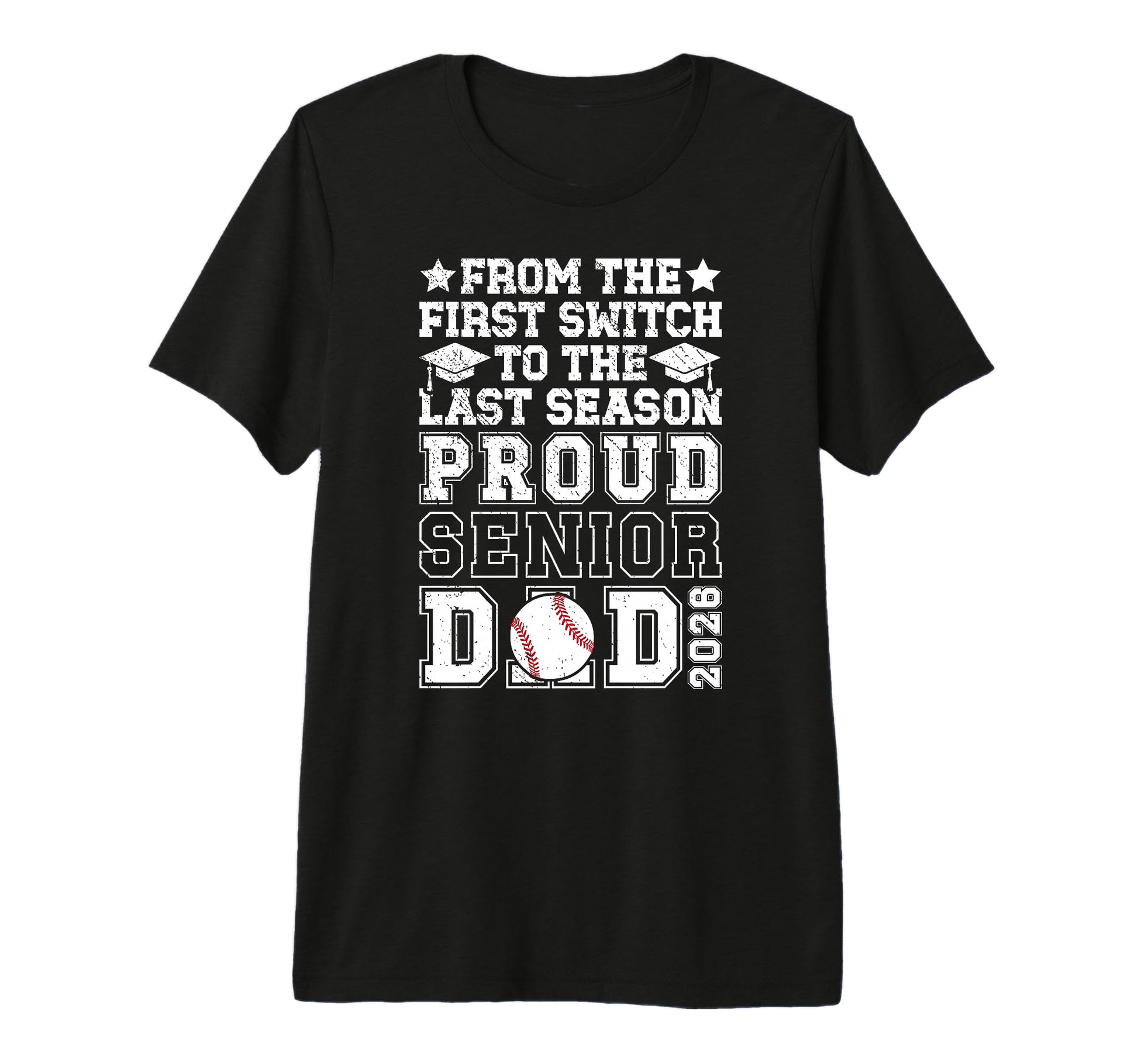 Mens Proud Baseball Senior Dad 2026 T-Shirt - Streetwear Style Unisex - T-Shirt, Sweatshirt, Hoodie