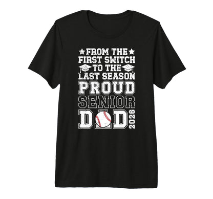 Mens Proud Baseball Senior Dad 2026 T-Shirt - Streetwear Style Unisex - T-Shirt, Sweatshirt, Hoodie
