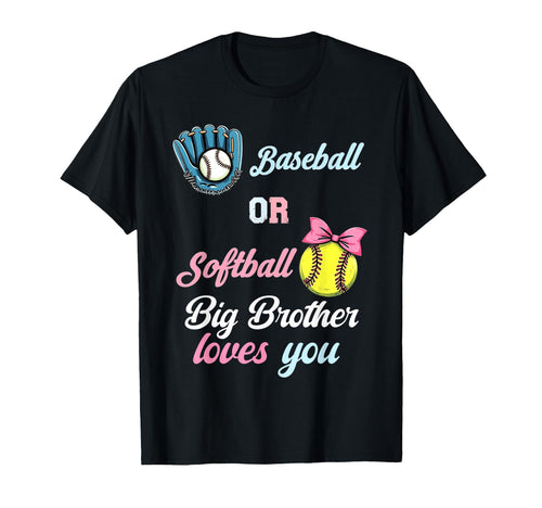 Baseball Or Softball Brother Loves You T-Shirt - Trendy Graphic Unisex - T-Shirt, Sweatshirt, Hoodie
