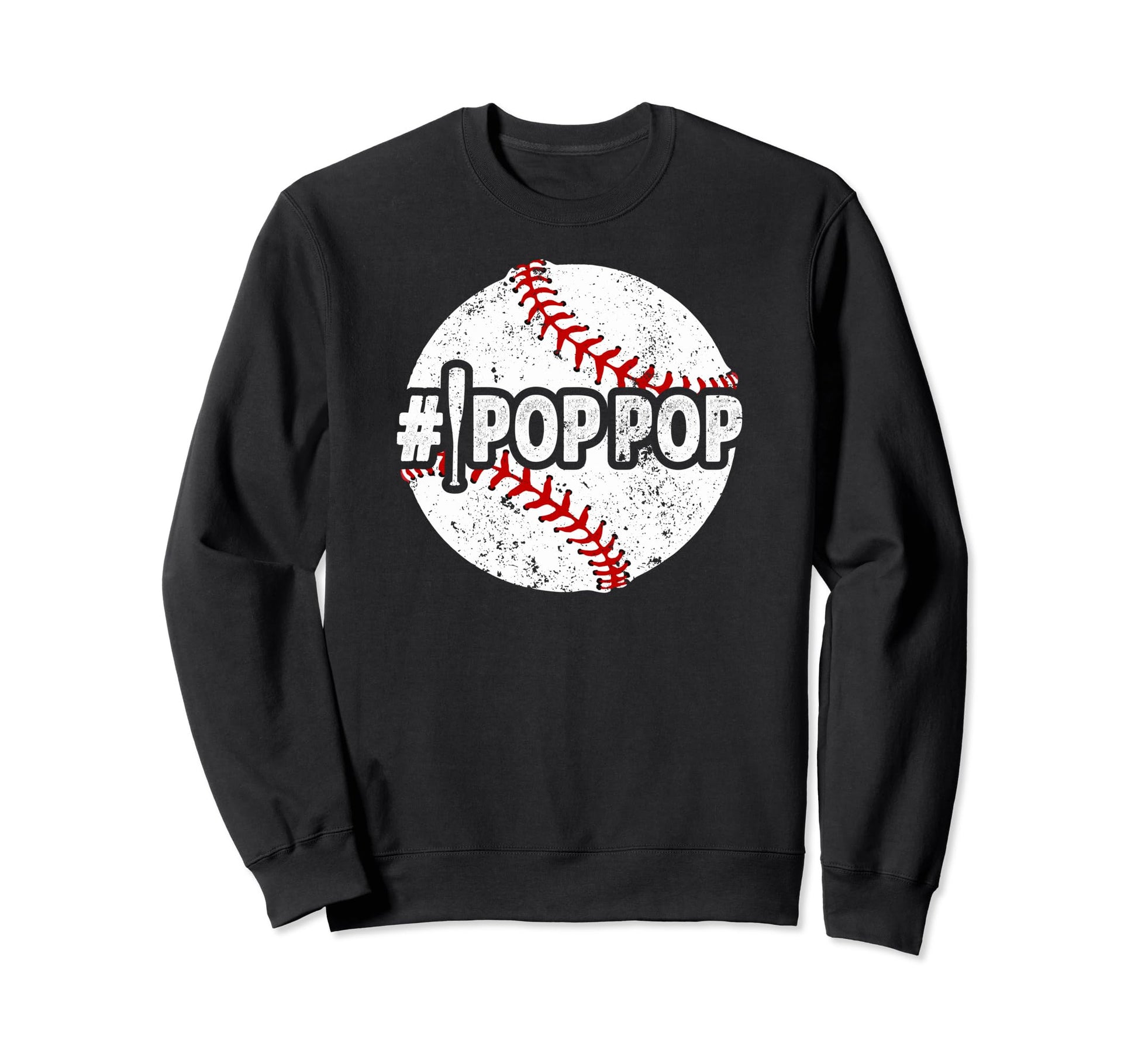 1 Pop Pop Baseball Pop Pop Baseball Sweatshirt - Novelty Apparel Unisex - T-Shirt, Sweatshirt, Hoodie