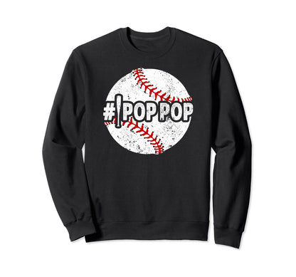 1 Pop Pop Baseball Pop Pop Baseball Sweatshirt - Novelty Apparel Unisex - T-Shirt, Sweatshirt, Hoodie