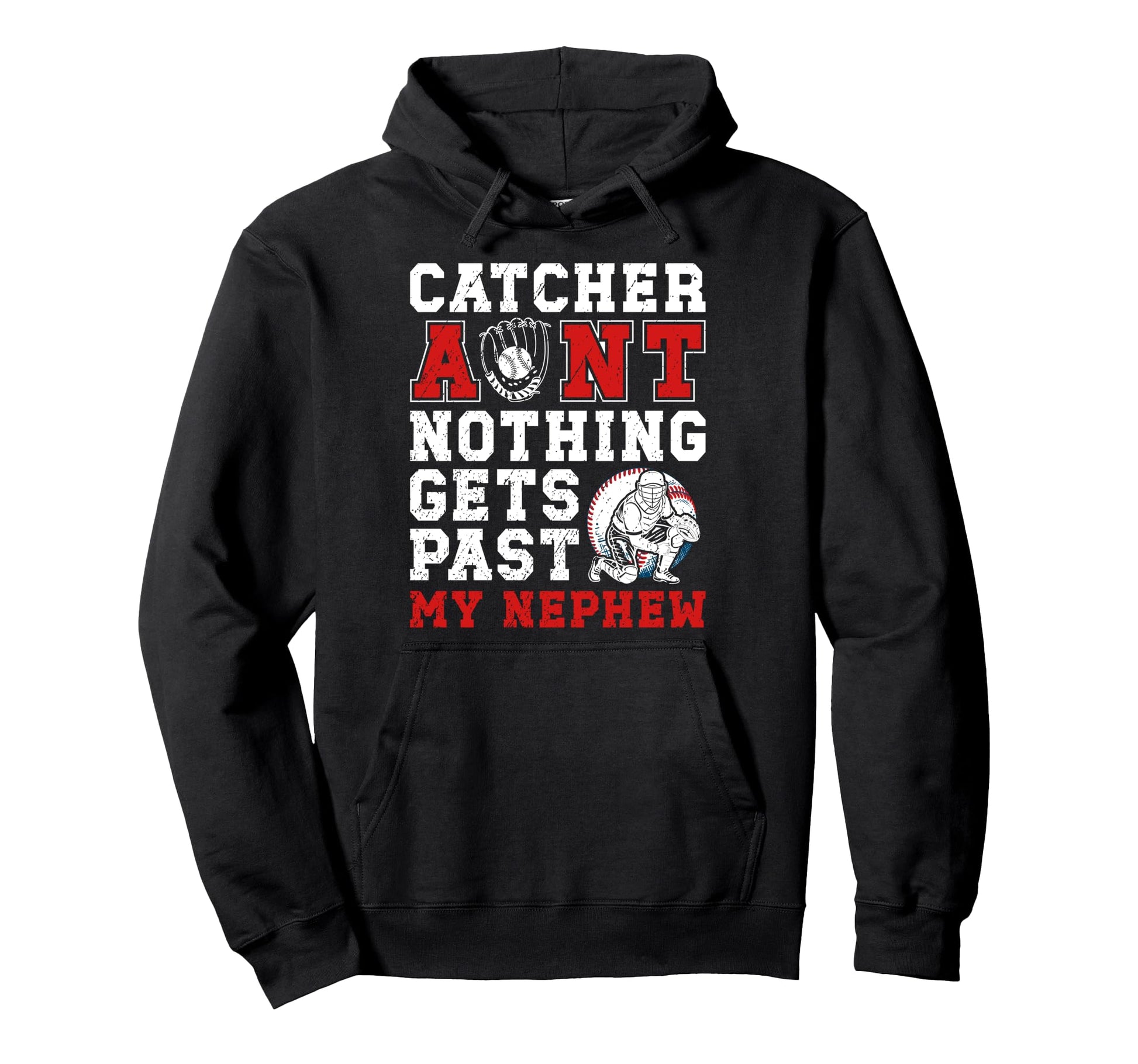 Baseball Catcher Aunt Proud Aunt Baseball Hoodie - Graphic Print Unisex - T-Shirt, Sweatshirt, Hoodie