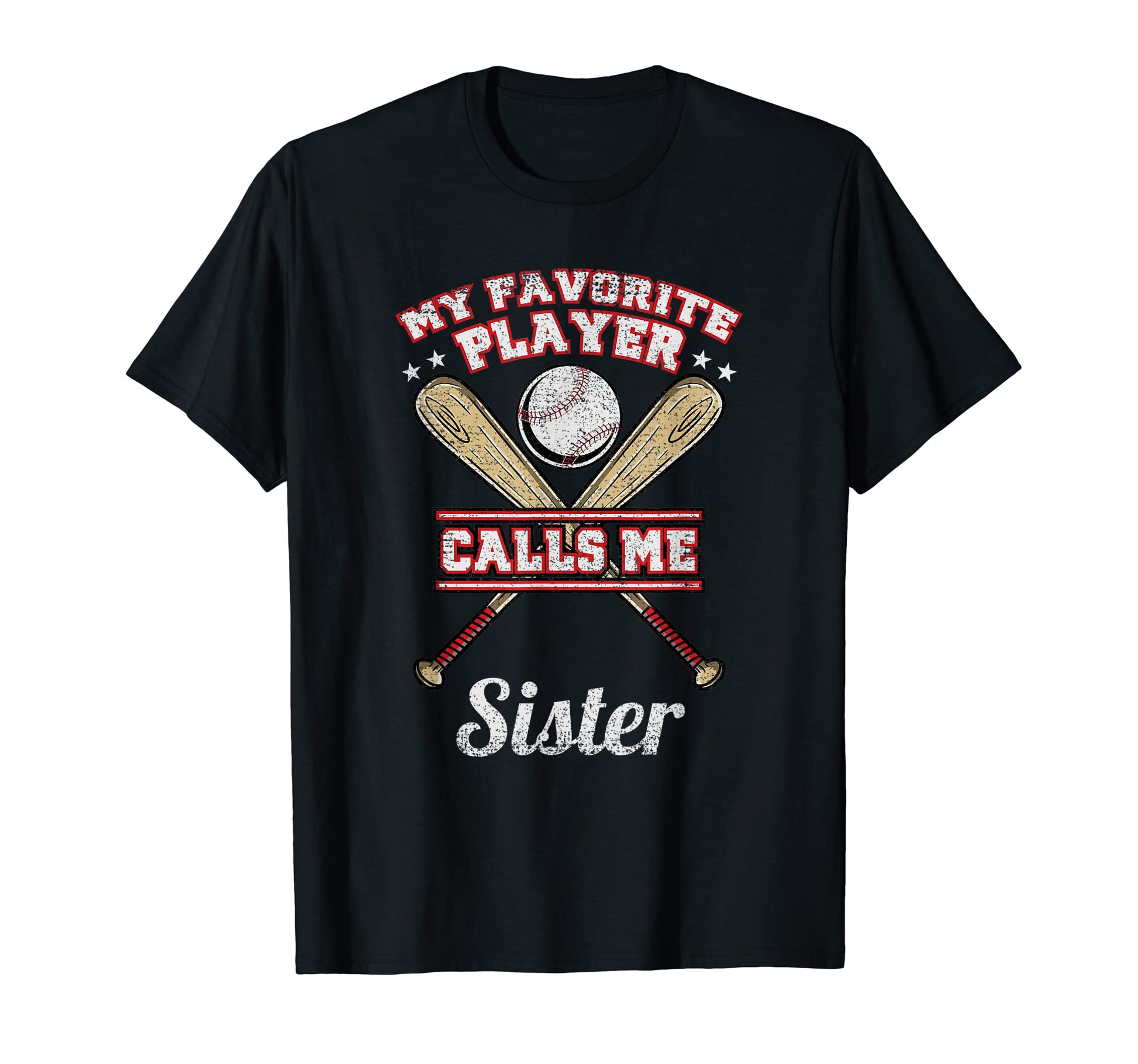 My Favorite Player Calls Me Sister T-Shirt - Minimalist Print for Adults - T-Shirt, Sweatshirt, Hoodie
