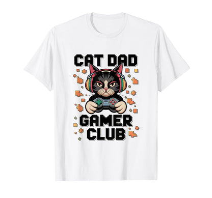 Cat Dad Gamer Club Proud New Dad T-Shirt - Casual Everyday Wear for Adults - T-Shirt, Sweatshirt, Hoodie