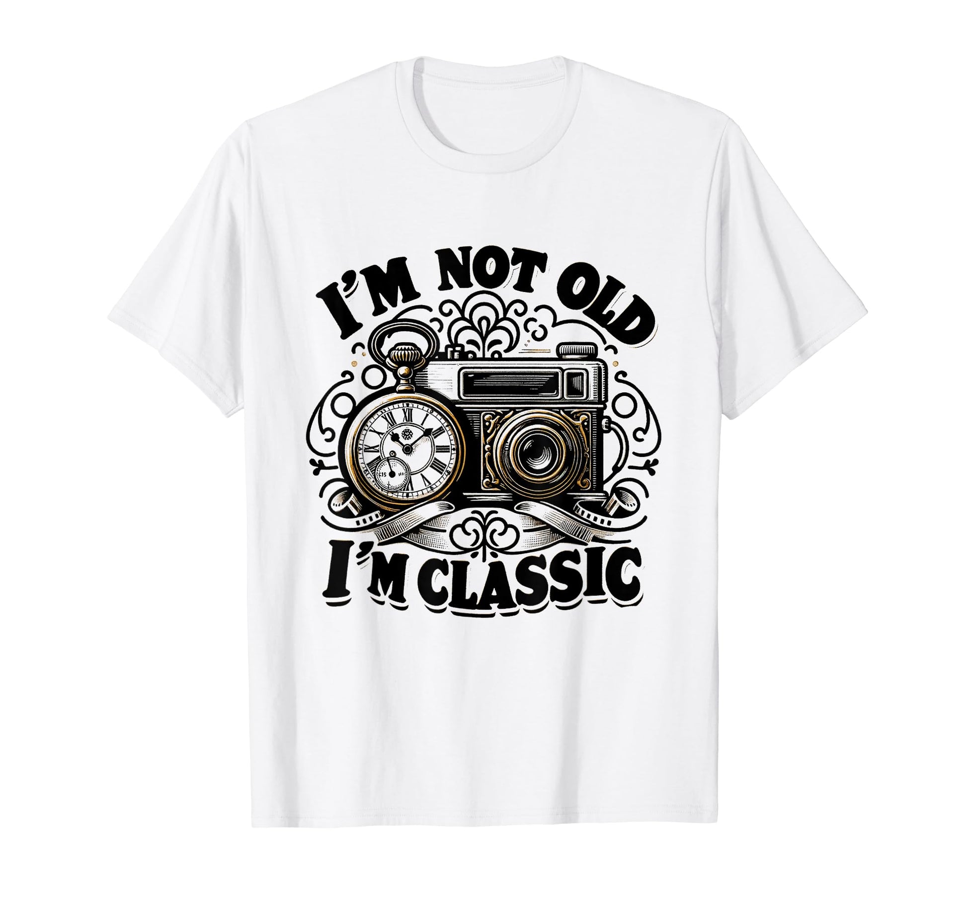 Im Not Old Im Antique Watch Camera T-Shirt - Minimalist Print Unisex - T-Shirt, Sweatshirt, Hoodie