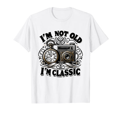 Im Not Old Im Antique Watch Camera T-Shirt - Minimalist Print Unisex - T-Shirt, Sweatshirt, Hoodie