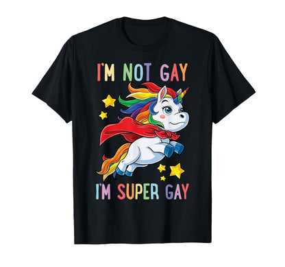 Lgbtq Unicorn Super Gay Pride Lgbt Ally T-Shirt - Novelty Apparel Unisex - T-Shirt, Sweatshirt, Hoodie