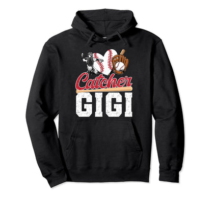 Baseball Catcher Gigi Grandma Gigi Hoodie - Fun Novelty Design Unisex - T-Shirt, Sweatshirt, Hoodie