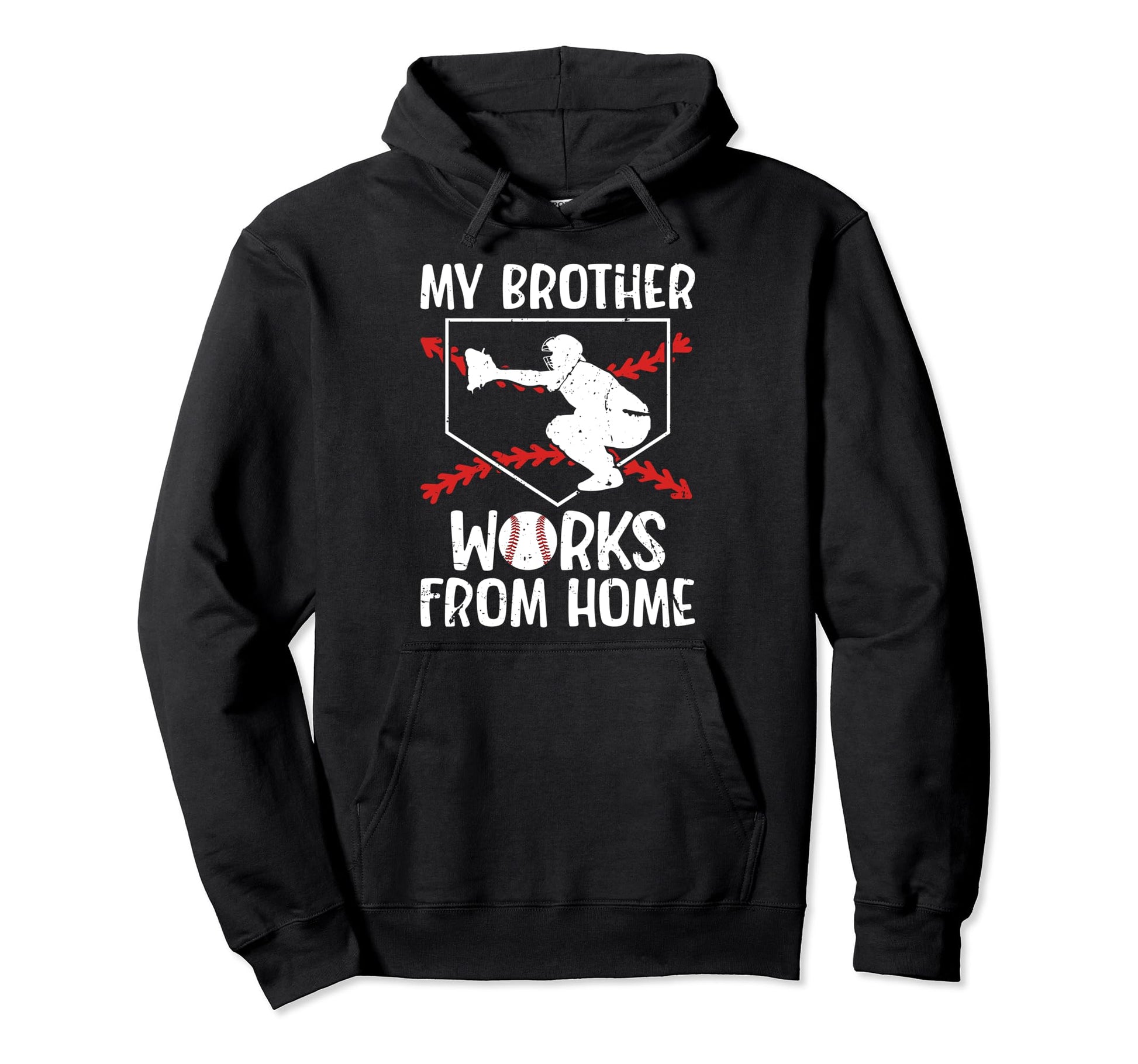 My Brother Baseball Catcher Hoodie - Casual Everyday Wear for Adults - T-Shirt, Sweatshirt, Hoodie