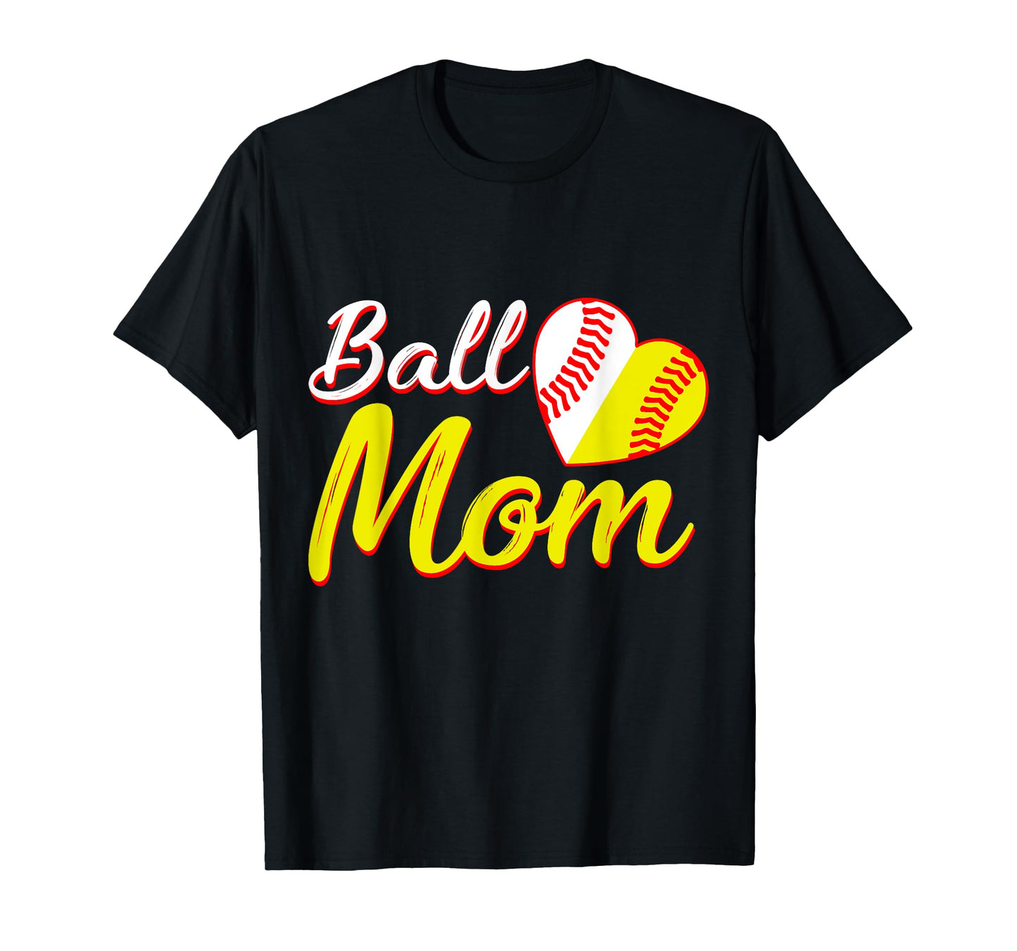 Heart Funny Baseball Softball Mom T-Shirt - Casual Everyday Wear Unisex - T-Shirt, Sweatshirt, Hoodie