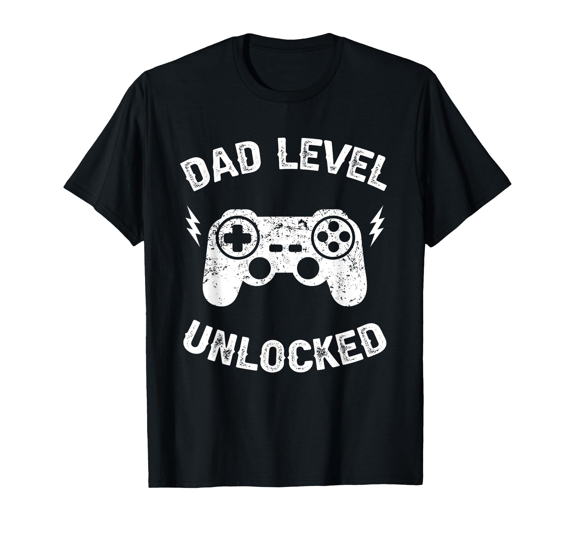 Dad Level Unlocked Gaming T-Shirt - Casual Everyday Wear Men Women - T-Shirt, Sweatshirt, Hoodie