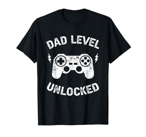 Dad Level Unlocked Gaming T-Shirt - Casual Everyday Wear Men Women - T-Shirt, Sweatshirt, Hoodie