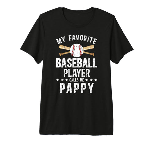 Mens My Favorite Baseball Player Pappy T-Shirt - Trendy Graphic Men Women - T-Shirt, Sweatshirt, Hoodie