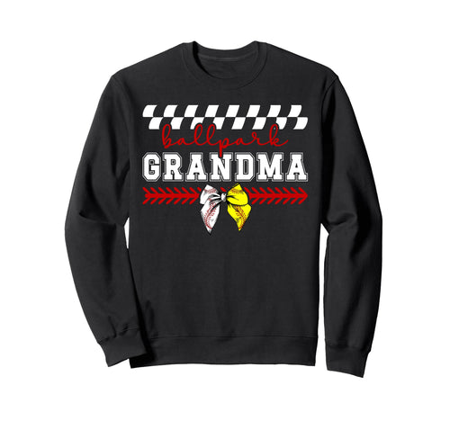 Ballpark Grandma Baseball Softball Sweatshirt - Graphic Print for Adults - T-Shirt, Sweatshirt, Hoodie