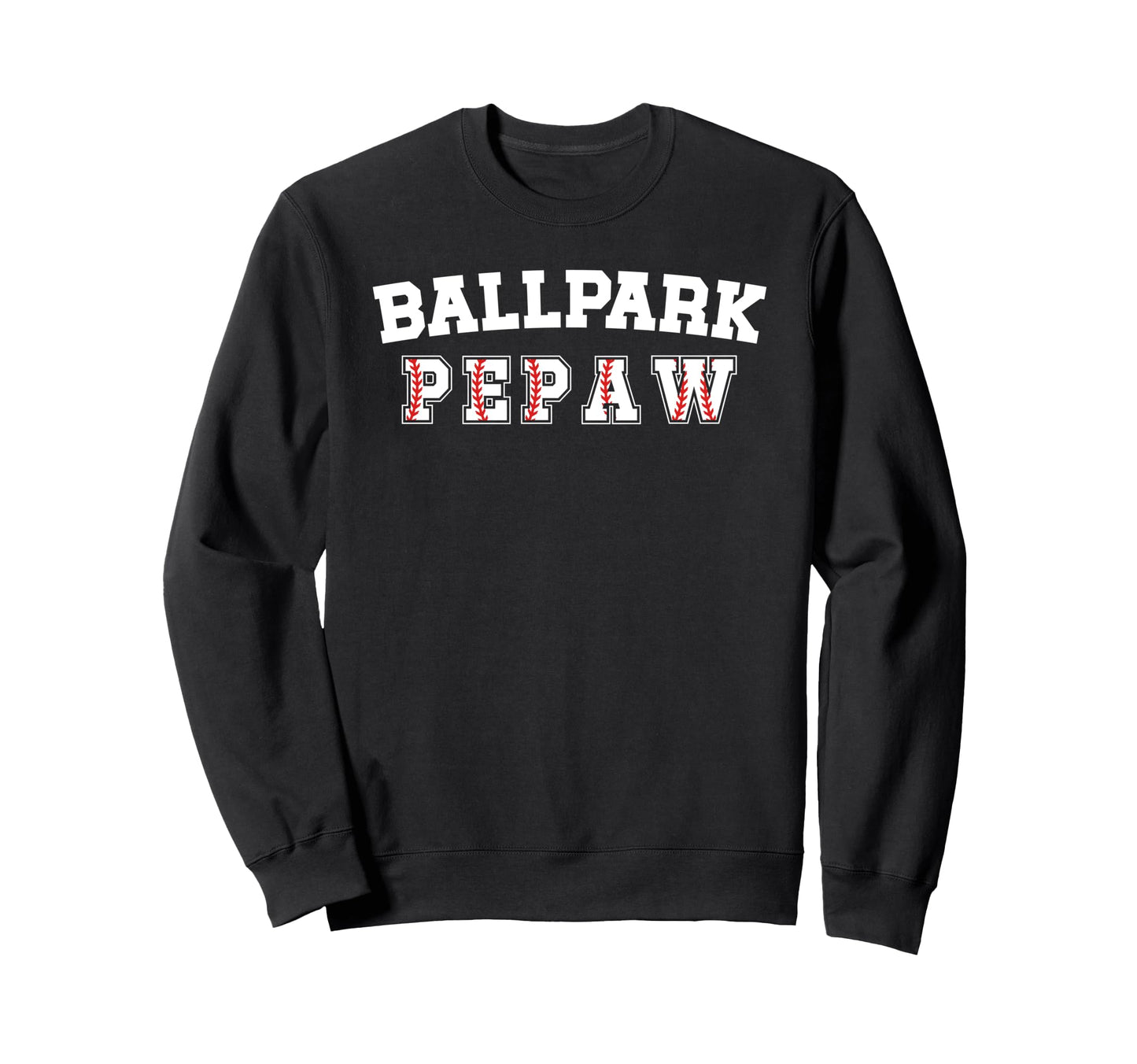 Ballpark Pepaw Baseball Pepaw Sweatshirt - Minimalist Print for Adults - T-Shirt, Sweatshirt, Hoodie