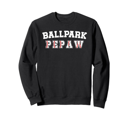Ballpark Pepaw Baseball Pepaw Sweatshirt - Minimalist Print for Adults - T-Shirt, Sweatshirt, Hoodie