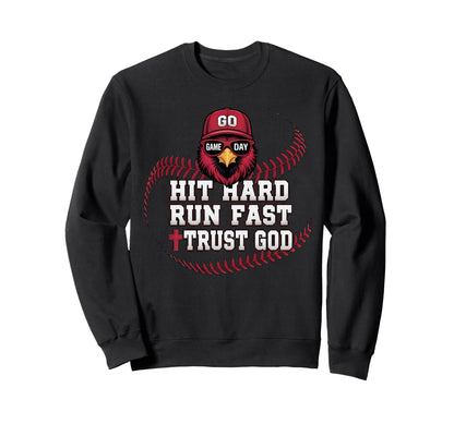Hit Hard Run Fast Trust God Sweatshirt - Trendy Graphic for Adults - T-Shirt, Sweatshirt, Hoodie