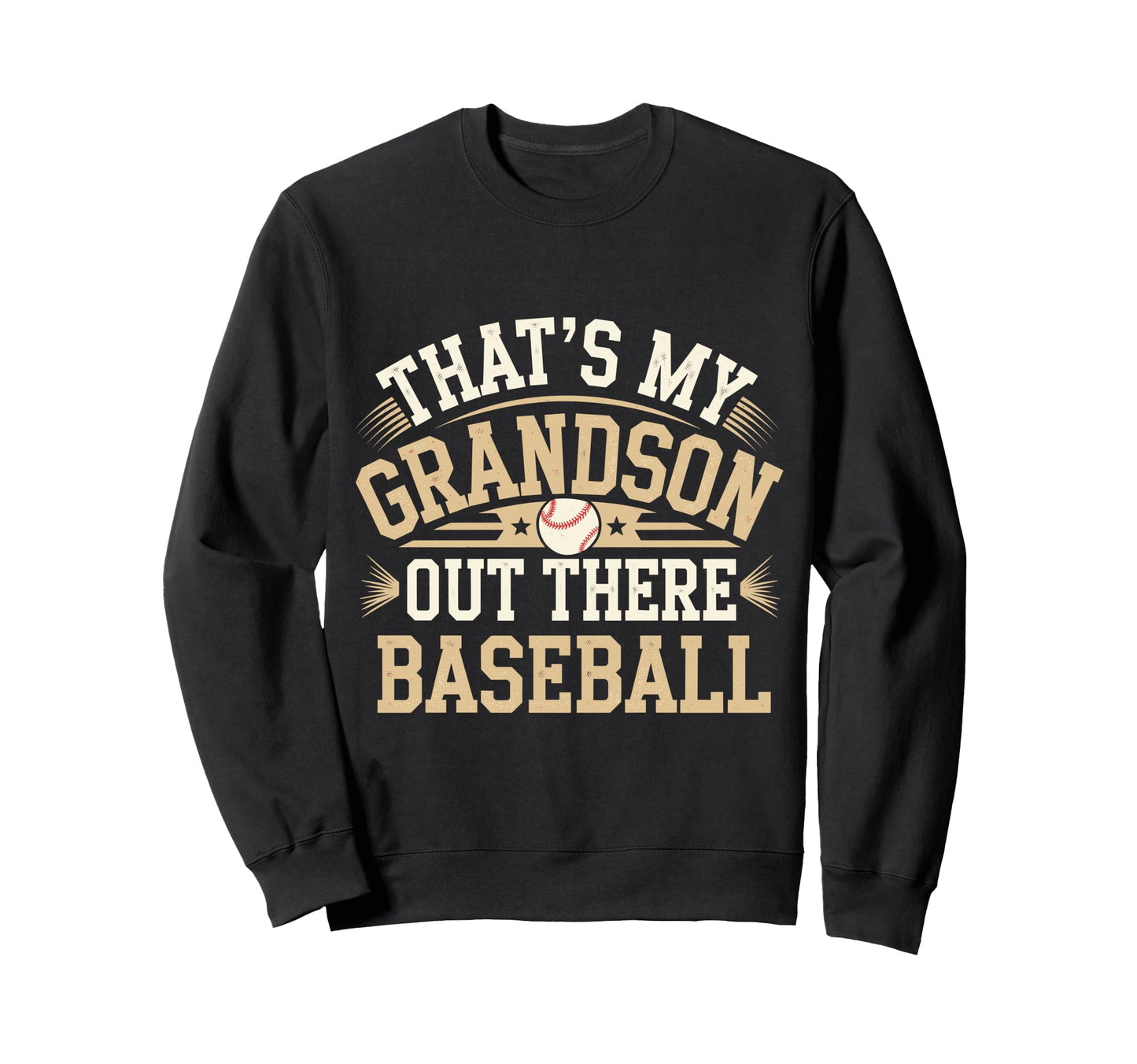 Thats My Grandson Out Baseball Grandma Sweatshirt - Trendy Graphic Unisex - T-Shirt, Sweatshirt, Hoodie