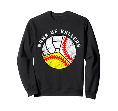 Nana Ballers Funny Baseball Softball Sweatshirt - Unique Graphic Men Women - T-Shirt, Sweatshirt, Hoodie