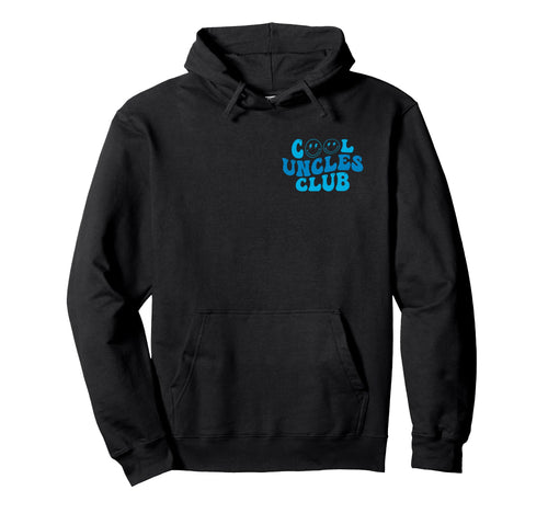 Uncles Club Best Uncle Ever Funny Hoodie - Custom Art Print Men Women - T-Shirt, Sweatshirt, Hoodie