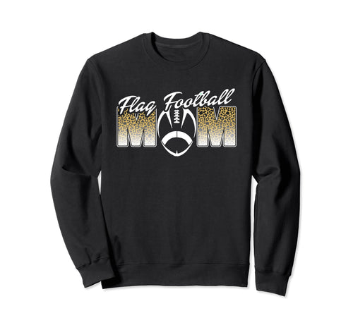 Flag Football Mom Sideline Day Game Sweatshirt - Graphic Print Men Women - T-Shirt, Sweatshirt, Hoodie
