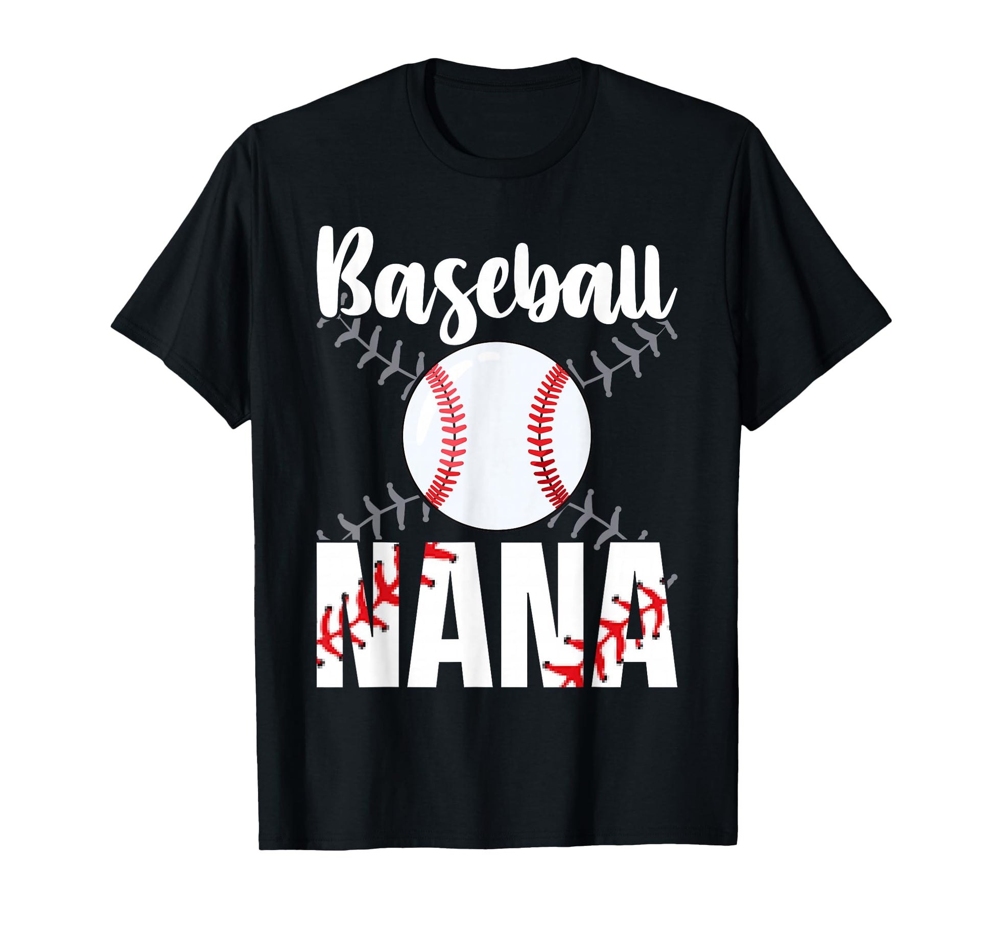 Grandmother Sports Nana Baseball Mother T-Shirt - Fun Novelty Design Unisex - T-Shirt, Sweatshirt, Hoodie