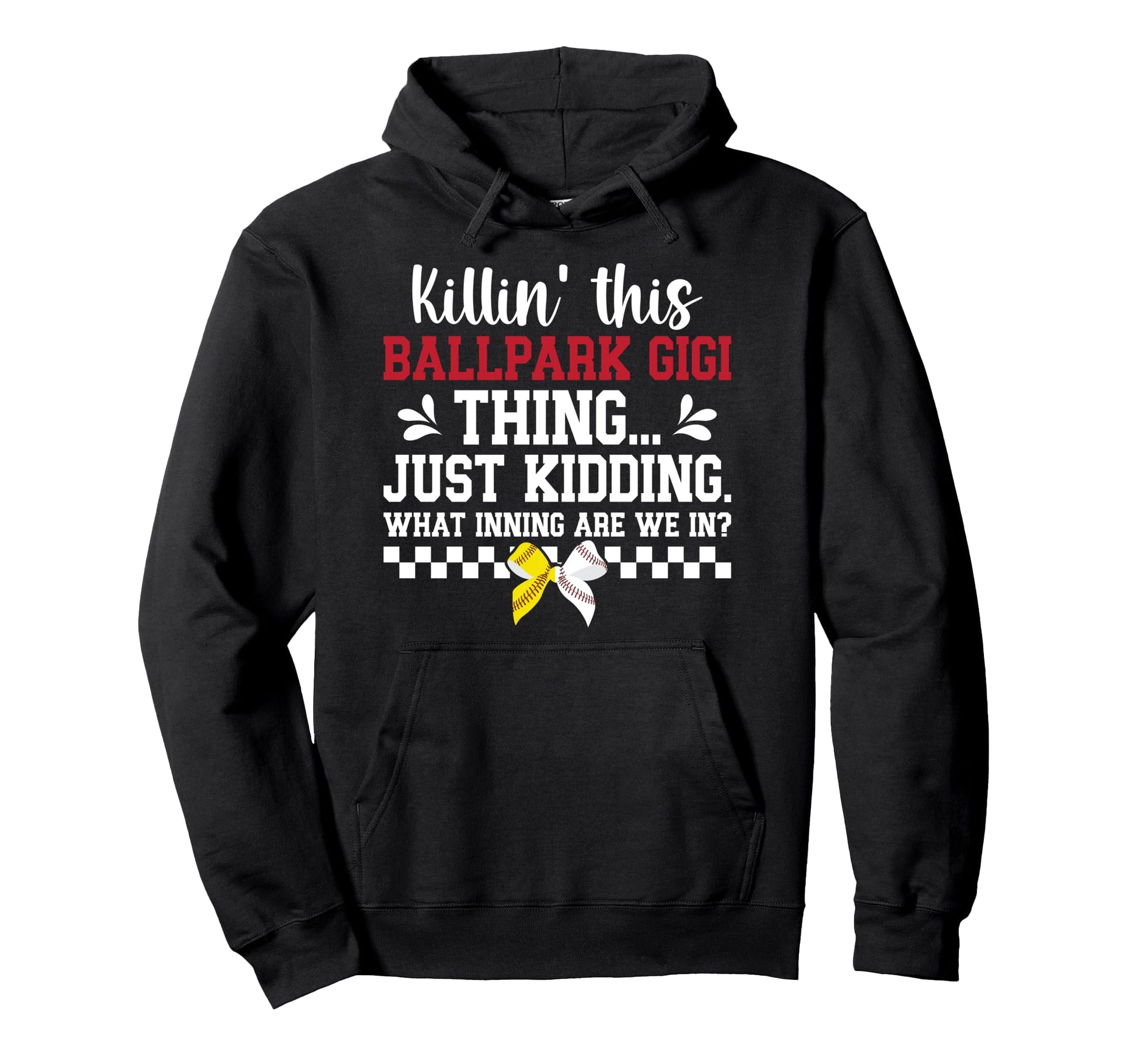 This Ballpark Gigi Thing Baseball Hoodie - Fun Novelty Design Men Women - T-Shirt, Sweatshirt, Hoodie