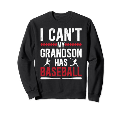 My Grandson Has Baseball Sweatshirt - Casual Everyday Wear Men Women - T-Shirt, Sweatshirt, Hoodie