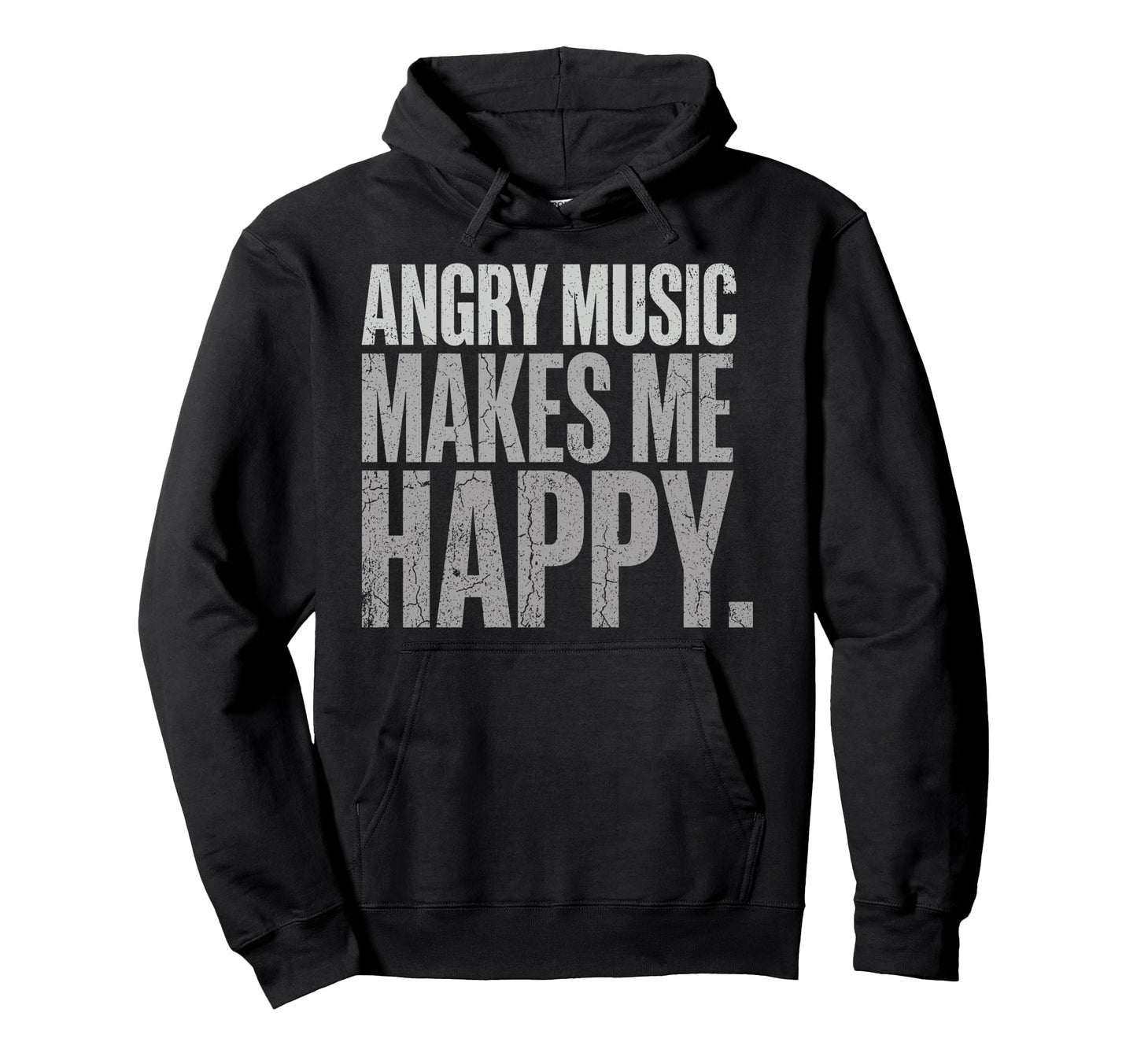 Angry Music Makes Me Happy Rock Music Hoodie - Minimalist Print Unisex - T-Shirt, Sweatshirt, Hoodie