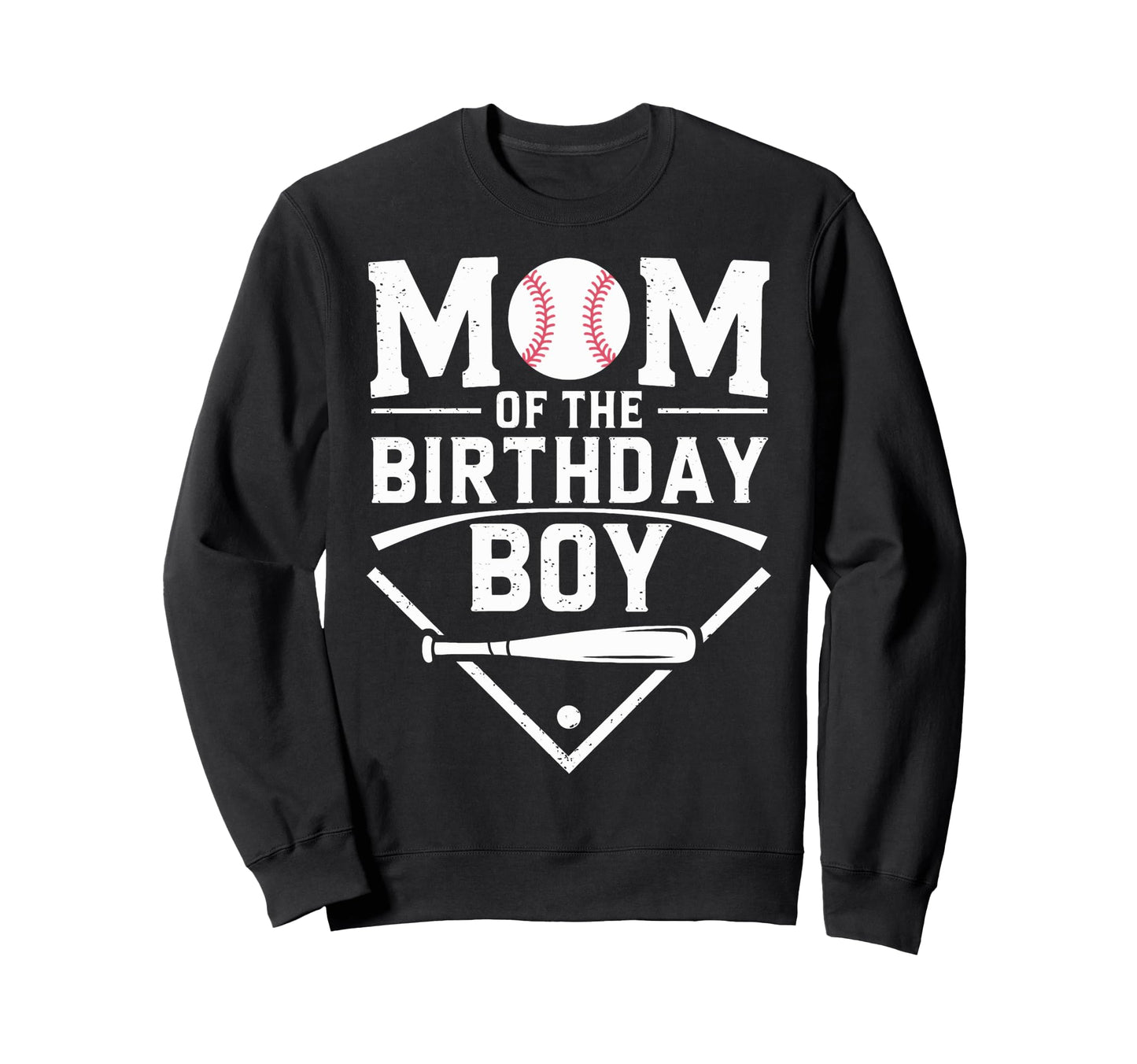 Funny Mom Birthday Baseball Sweatshirt - Custom Art Print for Adults - T-Shirt, Sweatshirt, Hoodie
