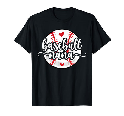 Baseball Nana Grandma Best Nana T-Shirt - Fun Novelty Design for Adults - T-Shirt, Sweatshirt, Hoodie