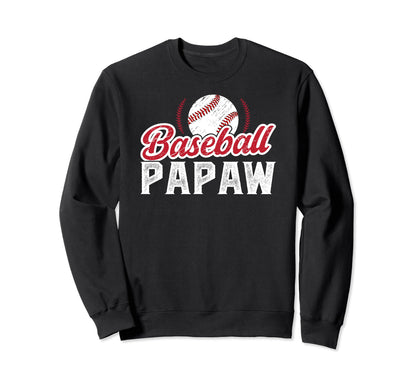 Baseball Papaw Proud Papaw Baseball Sweatshirt - Unique Graphic Men Women - T-Shirt, Sweatshirt, Hoodie