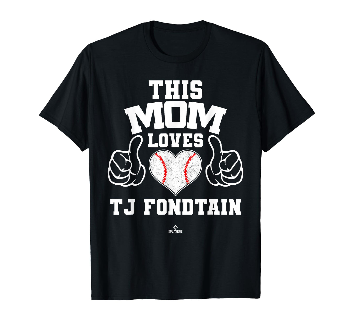 This Mom Loves Tj Fondtain Prospect T-Shirt - Novelty Apparel for Adults - T-Shirt, Sweatshirt, Hoodie