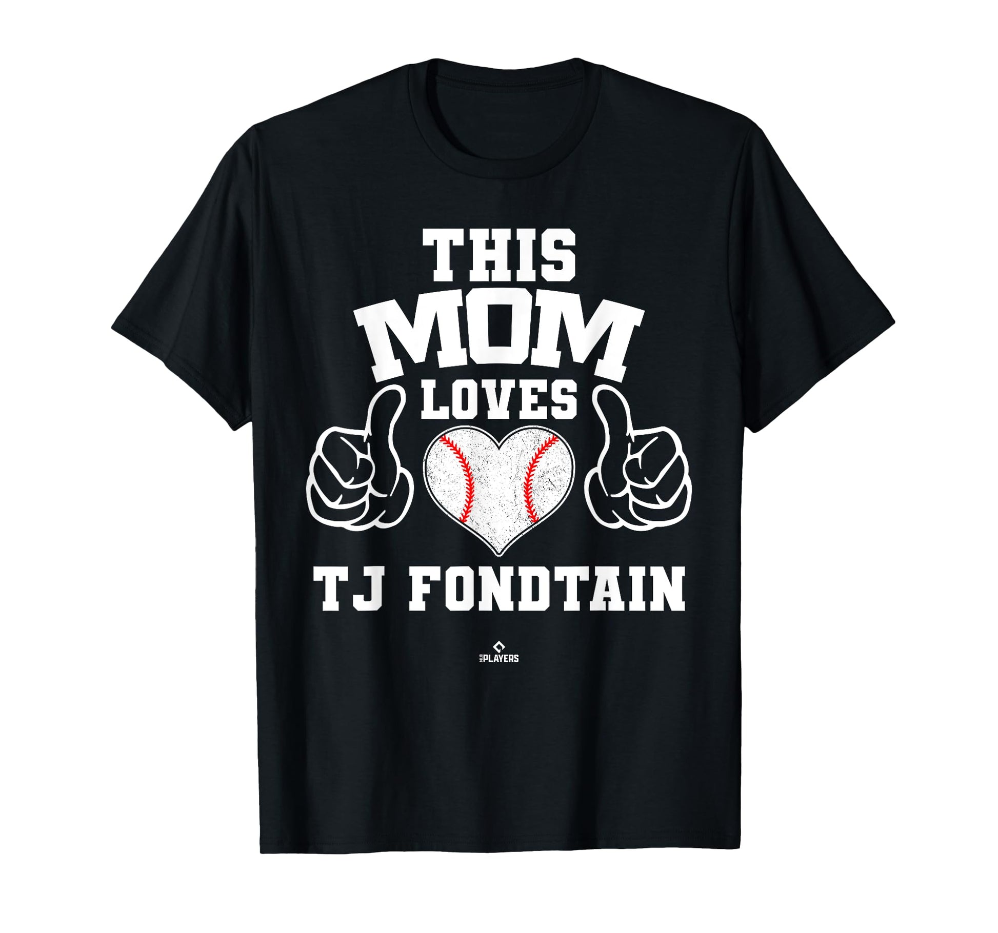 This Mom Loves Tj Fondtain Prospect T-Shirt - Novelty Apparel for Adults - T-Shirt, Sweatshirt, Hoodie