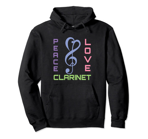 Clarinetist Music Peace Love Clarinet Hoodie - Unique Graphic Unisex - T-Shirt, Sweatshirt, Hoodie