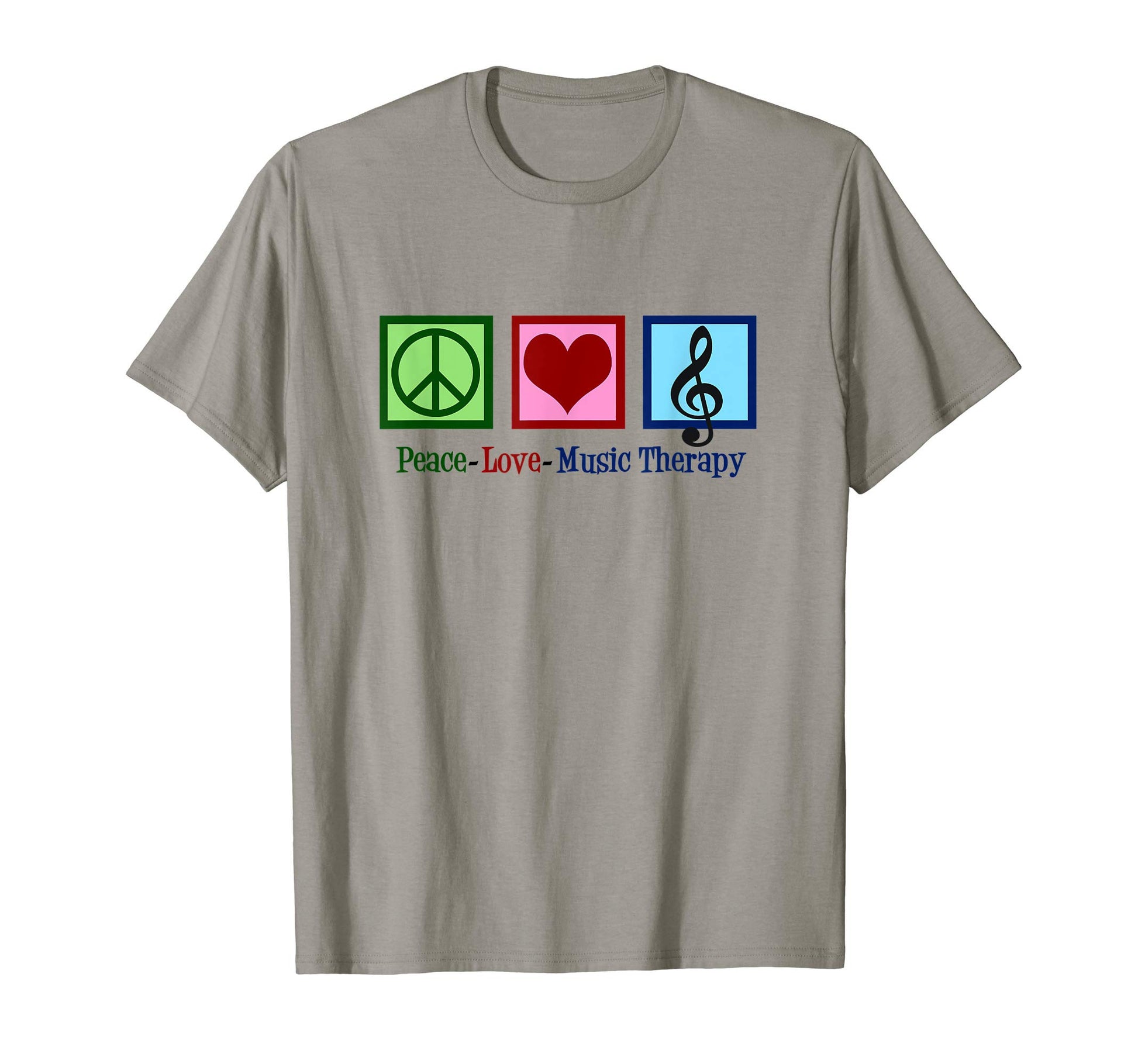 Peace Love Music Therapy T-Shirt - Novelty Apparel for Adults - T-Shirt, Sweatshirt, Hoodie